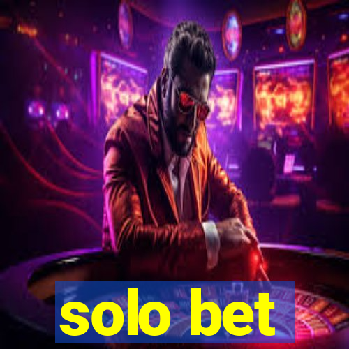 solo bet